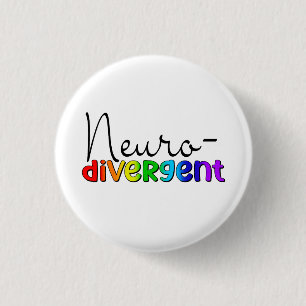 Neurodivergent   Neuroversity Awareness Rainbow Button