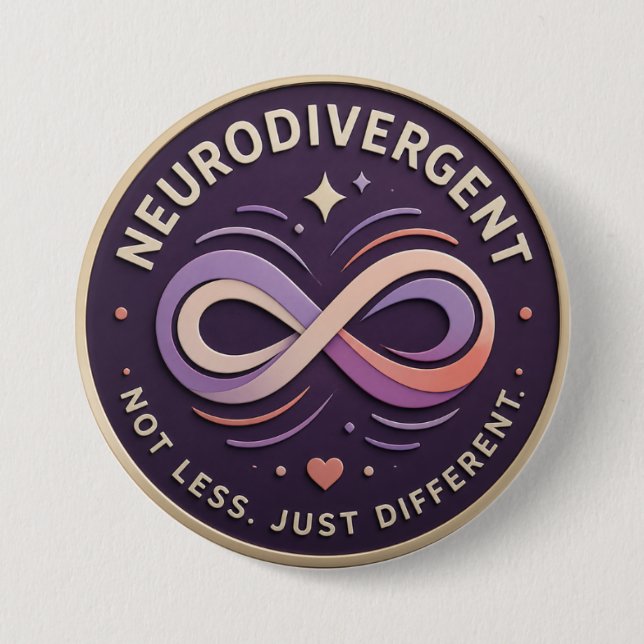 Neurodivergent. Nicht weniger. Nur anders Statemen Button (Vorderseite)