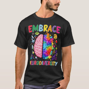 Neurodiversität annehmen ASD Autismus-Bewusstsein T-Shirt