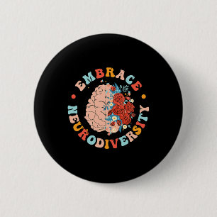 Neurodiversität annehmen Autismus-Bewusstsein Neur Button
