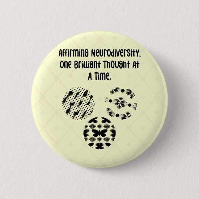 Neurodiversität bekräftigen, ein brillanter Gedank Button (Vorderseite)