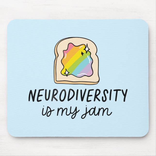 Neurodiversität ist mein Jam-Rainbow-Toast Mousepad (Vorne)