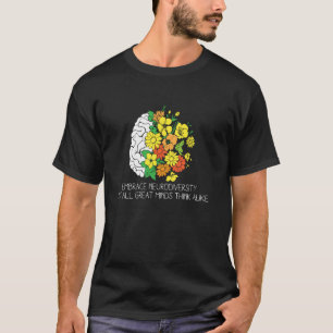 Neurodiversität umarmen Autismus-Bewusstsein ADHD T-Shirt