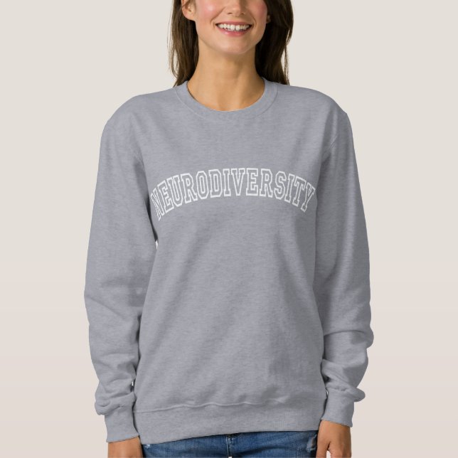 Neurodiversität Varsity Collegiate Gewölbt Sweatshirt (Vorderseite)