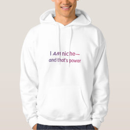 Neurodiversitäts-Empowerment-Zitat ​Ich bin Nische Hoodie