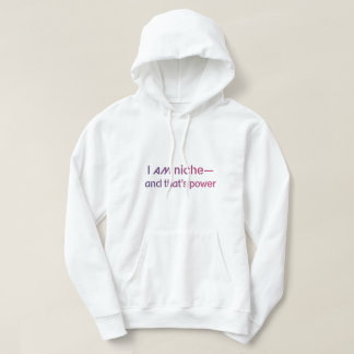 Neurodiversitäts-Empowerment-Zitat Ich bin Nische Hoodie