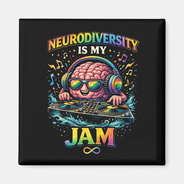 Neurodiversity Is My Jam Magnet (Vorne)