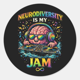 Neurodiversity Is My Jam Runder Aufkleber