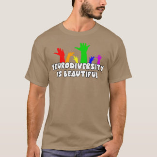 Neurodiversity ist schönes Shirt Classic Thirt