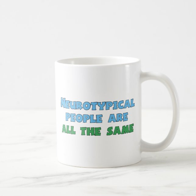 Neurodiversity-Spaß Funny Aspie Autism Joke Kaffeetasse (Rechts)