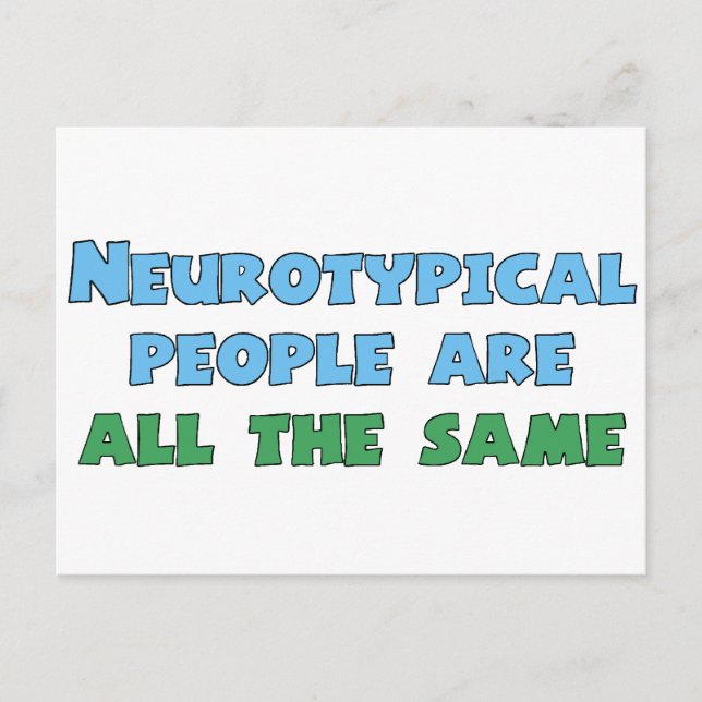 Neurodiversity-Spaß Funny Aspie Autism Joke Postkarte (Vorderseite)