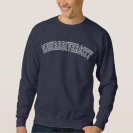 Neurodiversity Varsity Collegiate Arched Sweatshirt