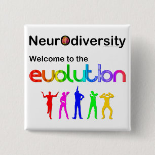 Neurodiversity Willkommen zur Evolution Button