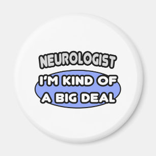 Neurologe... ein großer Deal Magnet