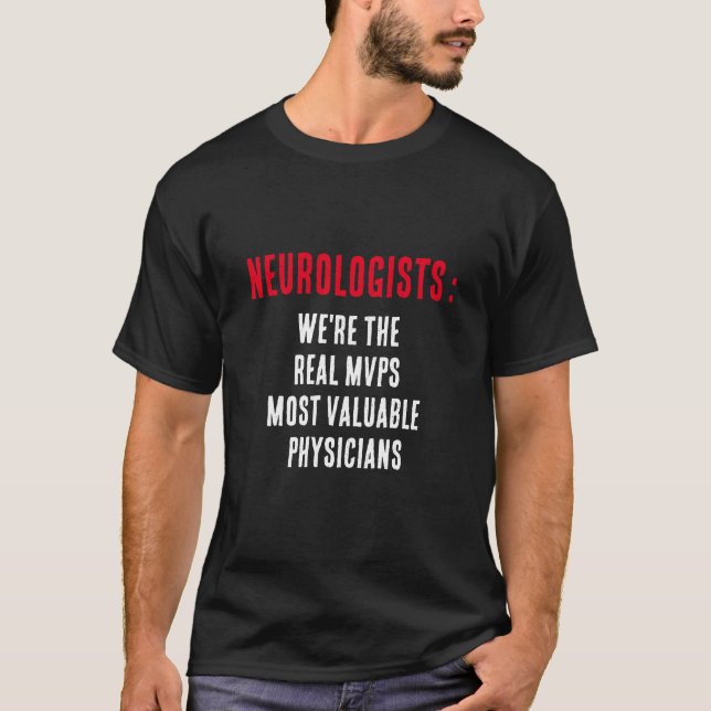 Neurologen: Wir sind die wahren MVPs - die wertvol T-Shirt (Vorderseite)