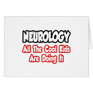 Neurologie... Alle Coolen Kinder