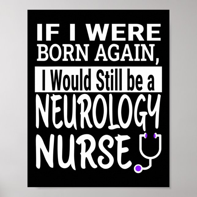 Neurologie Nurse Funny Nursing School & amp; Mediz Poster (Vorne)
