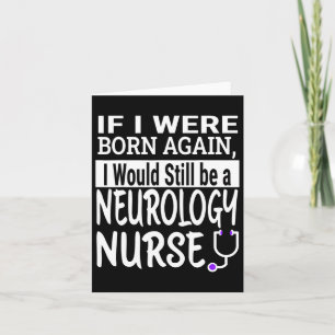Neurologie Nurse Funny Nursing School and Medical Karte