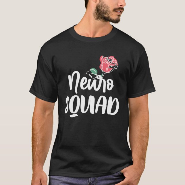 Neurology Neuro Nurse Neuro Tech Neuro Squad  4 T-Shirt (Vorderseite)