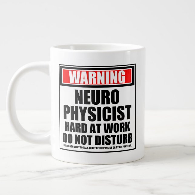 Neurophysiker hart am Arbeitsplatz warnen, stören  Jumbo-Tasse (Links)