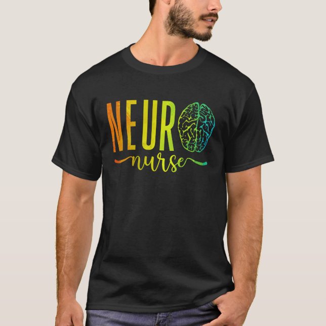 Neuroscience Intensive Care Unit RN Nursing Neuro  T-Shirt (Vorderseite)