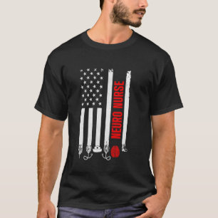 Neuroscience Nurse US Flag Neuro Nursing Rn Da1 T-Shirt