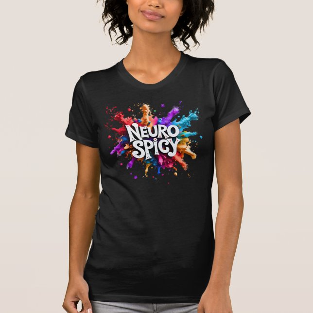 NEUROSPICY neurodiversity autism adhd dyslexia T-Shirt (Vorderseite)