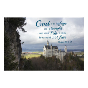 Neuschwanstein Schloss, Psalm 46 1-2 Bibelverse Fotodruck