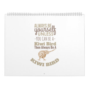 Neuseeland immer selbst Kiwi Bird Geschenkidee Kalender