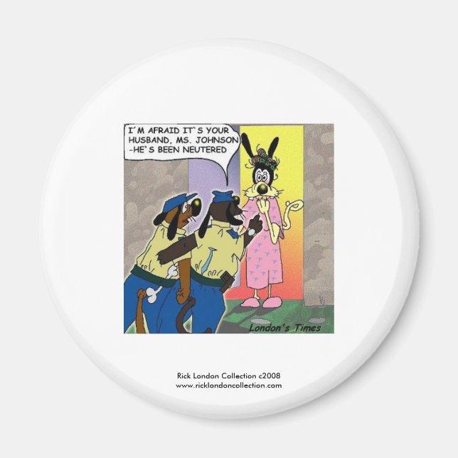 Neutered Dog Funny Cartoon Novelty Magnet (Vorne)