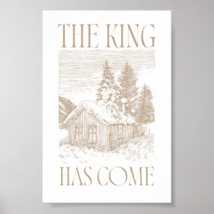 Neutral Der König ist gekommen Hütte Weihnachten Poster