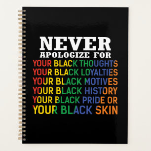 Never Apologize   Juneteenth   Black Pride Planer