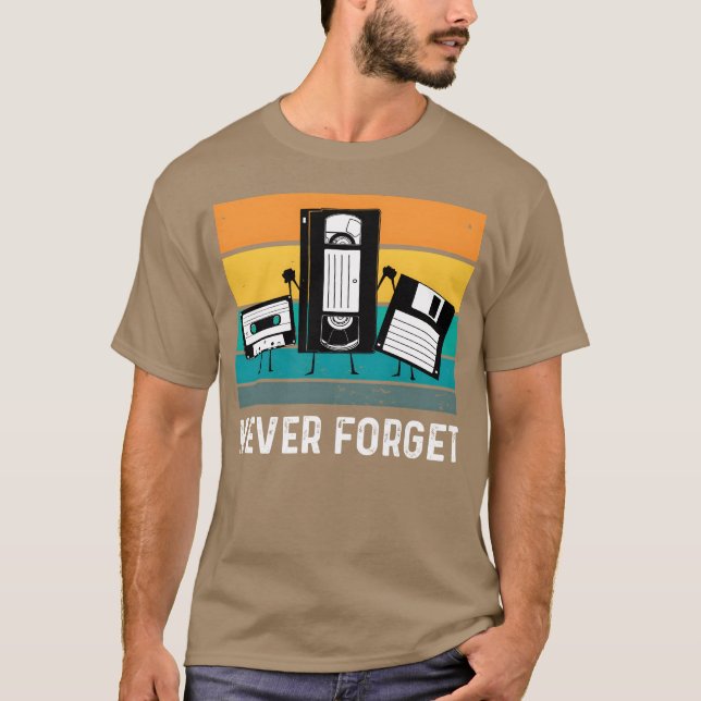 Never forget 70s 80s 90s friend T-Shirt (Vorderseite)