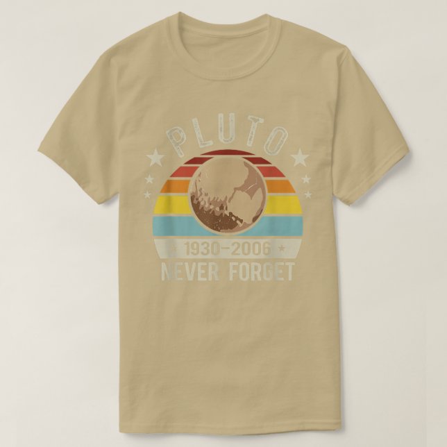 Never Forget Pluto Funny Astronomy Planet Space Sc T-Shirt (Design vorne)