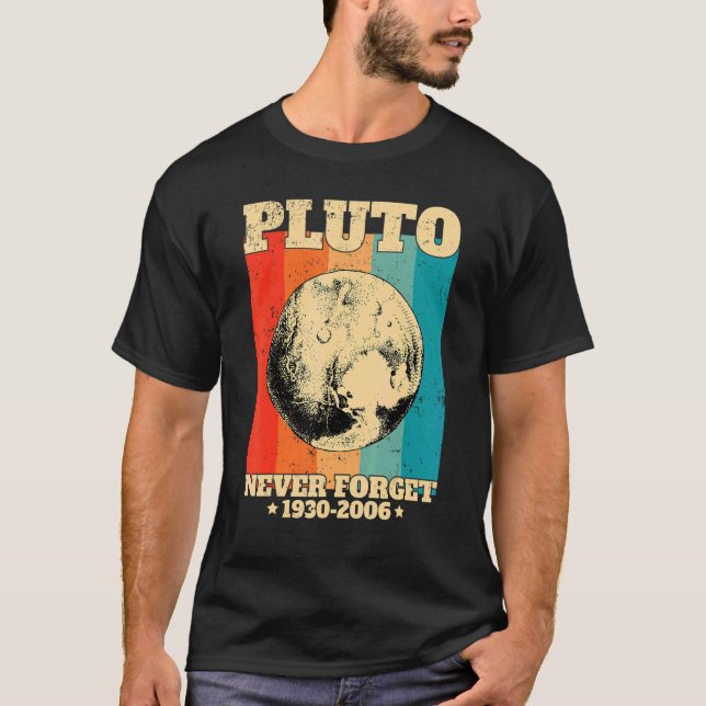 Never Forget Pluto Retro  Space Science T-Shirt (Vorderseite)