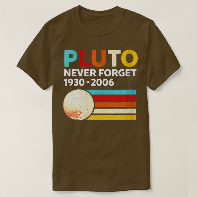 Never Forget Pluto T-Shirt (Design vorne)