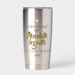 Never Forget the Absolute Legends Farewell Thermobecher