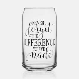 Never Forget the Difference You’ve Made Dosenglas