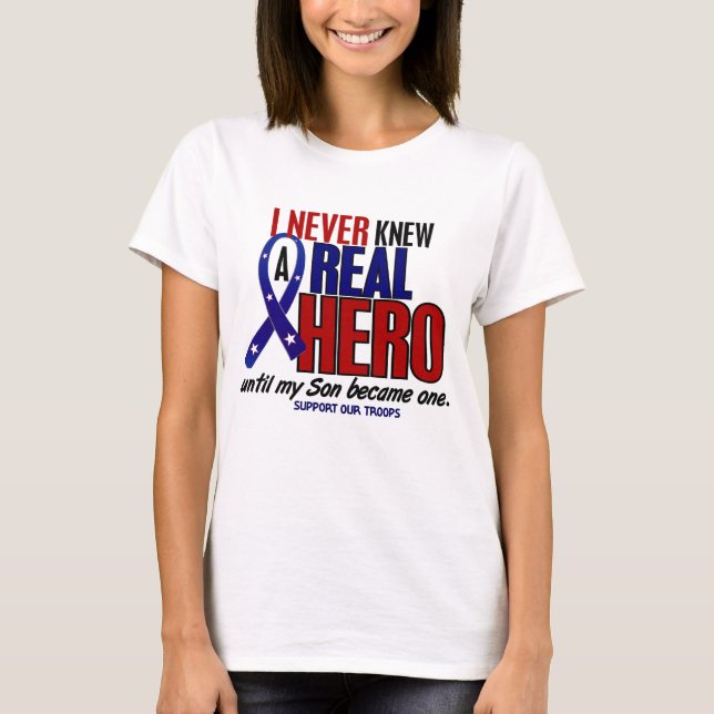 Never Knew A Hero 2 Son (Support Our Troops) T-Shirt (Vorderseite)
