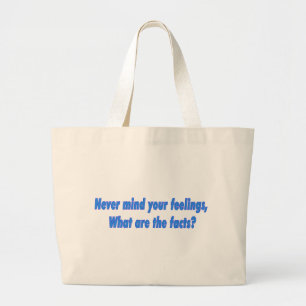 Never mind your feelings large tote bag jumbo stoffbeutel