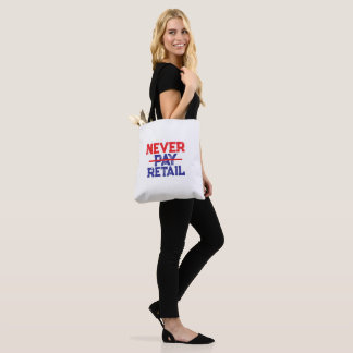 Never Pay Retail – Bold Shopper Statement Tee
