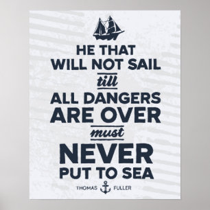 Never Put to Sea - Print Poster
