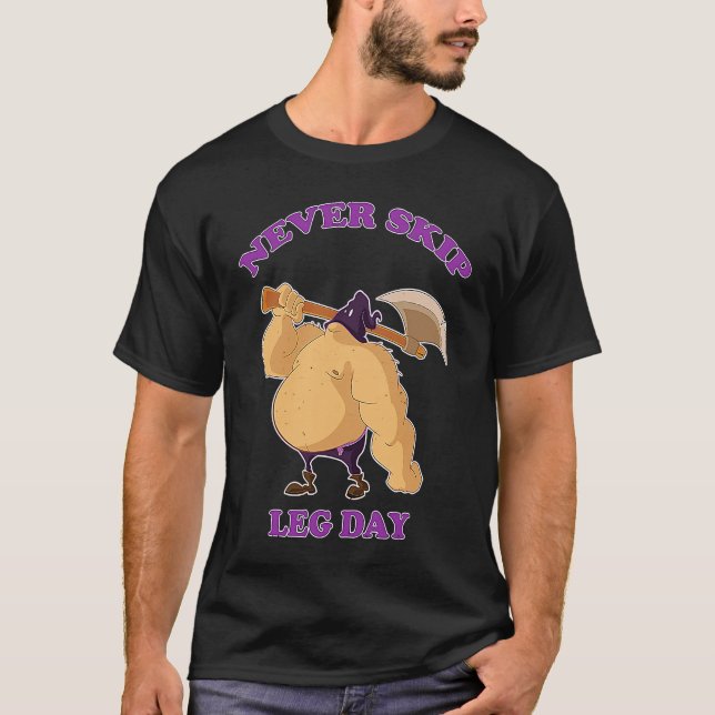 NEVER SKIP LEG DAY  Executioner Mens T-Shirt (Vorderseite)