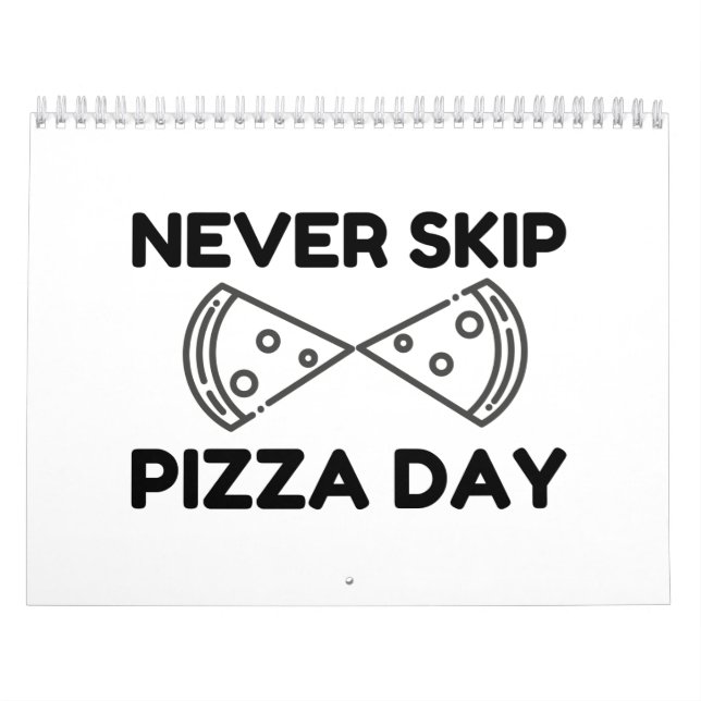 Never Skip Pizza Day Kalender (Titelbild)
