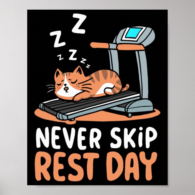 Never Skip Rest Day Funny Bodybuilding Cat Workout Poster (Vorne)