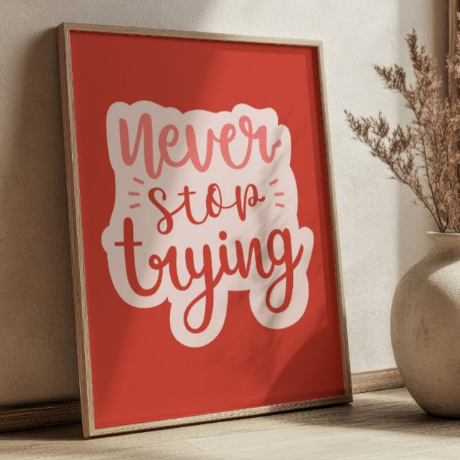 Never Stop Crying Positive Quote Red Inspirational Poster (Von Creator hochgeladen)