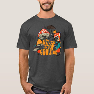 Never Stop Growing Inspirational Quote Motivation  T-Shirt