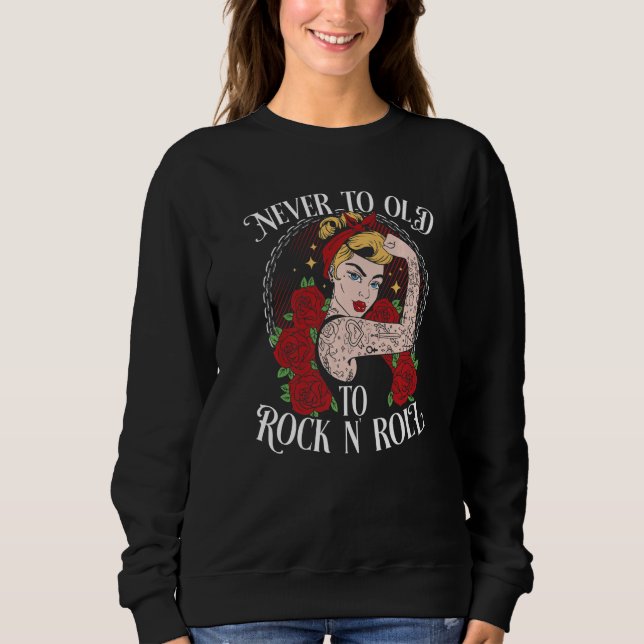 Never Too Old To Rock N´Roll  Rockabilly Premium Sweatshirt (Vorderseite)