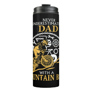 Never Underestimate A DAD With A Mountain Bike _ D Thermosbecher