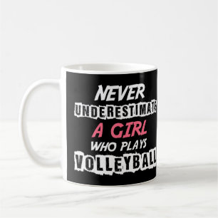 Never Underestimate A Volleyball Girl Volleyball d Kaffeetasse